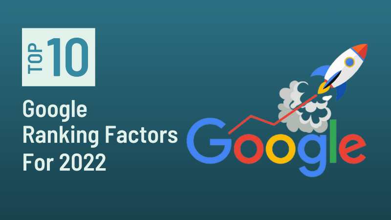 Important Google Ranking Factors for Every Website